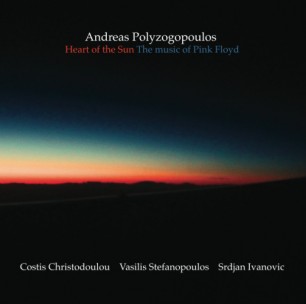 Andreas Polyzogopoulos – Heart Of The Sun, the music of Pink Floyd (Puzzlemusik 2013)