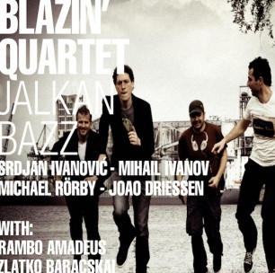 Jalkan Bazz – Blazin’ Quartet (Challenge Records Int. 2012)